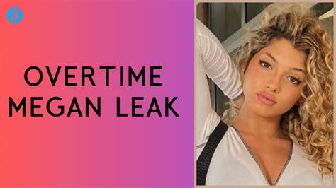 ot meagan leaked|Overtime Megan